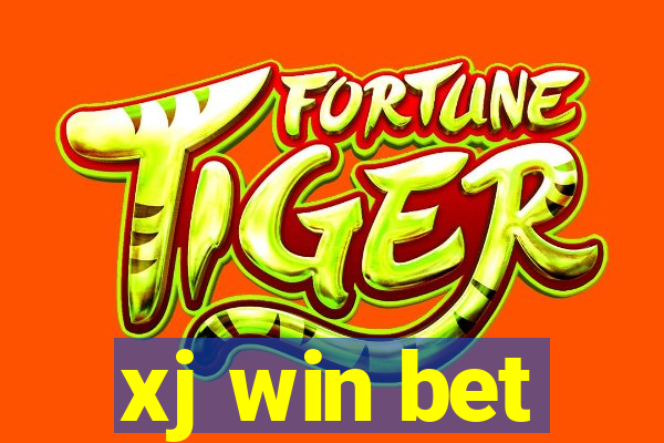 xj win bet